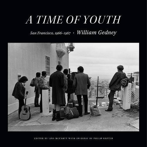 A Time of Youth: San Francisco, 1966-1967