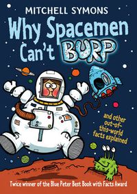 Cover image for Why Spacemen Can't Burp...