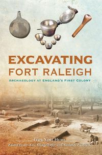 Cover image for Excavating Fort Raleigh