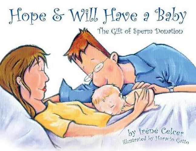 Hope & Will Have a Baby: The Gift of Sperm Donation