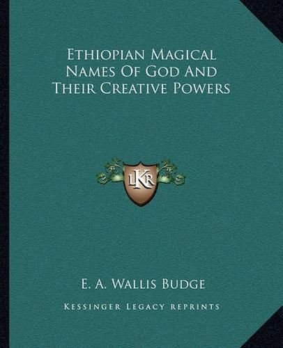 Ethiopian Magical Names of God and Their Creative Powers