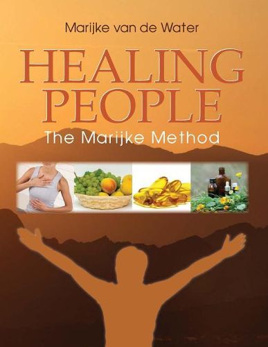 Cover image for Healing People: The Marijke Method