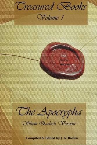 Cover image for Treasured Books Volume 1: The Apocrypha: Shem Qadosh Version