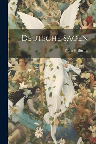 Cover image for Deutsche Sagen