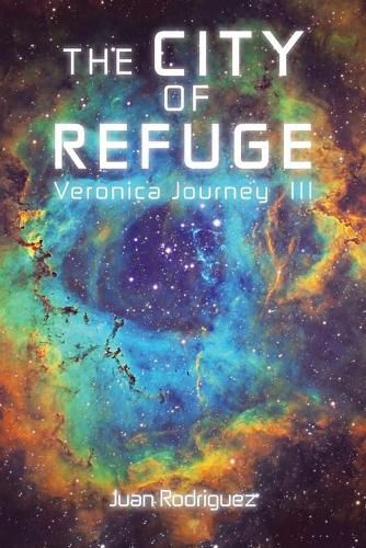 Cover image for The City of Refuge: Veronica Journey Iii