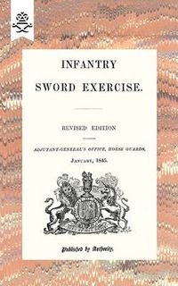 Cover image for Infantry Sword Exercise. 1845