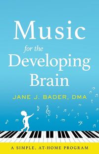 Cover image for Music for the Developing Brain