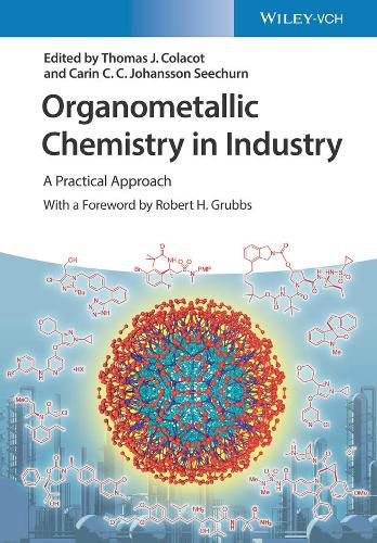 Cover image for Organometallic Chemistry in Industry - A Practical  Approach