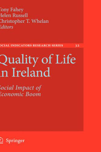 Quality of Life in Ireland: Social Impact of Economic Boom