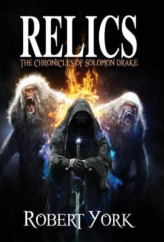 Relics: The Chronicles of Solomon Drake