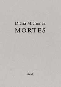 Cover image for Diana Michener: Mortes