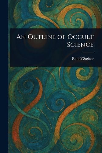 Cover image for An Outline of Occult Science