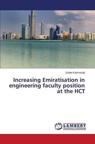 Cover image for Increasing Emiratisat​ion in engineerin​g faculty position at the HCT
