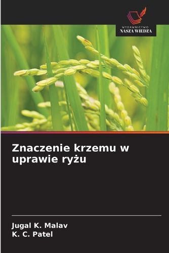 Cover image for Znaczenie krzemu w uprawie ryżu