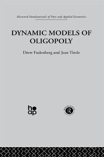 Cover image for Dynamic Models of Oligopoly