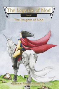 Cover image for The Legends of Nod, Book I: The Dragons of Nod