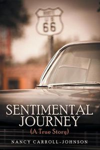 Cover image for Sentimental Journey (A True Story)