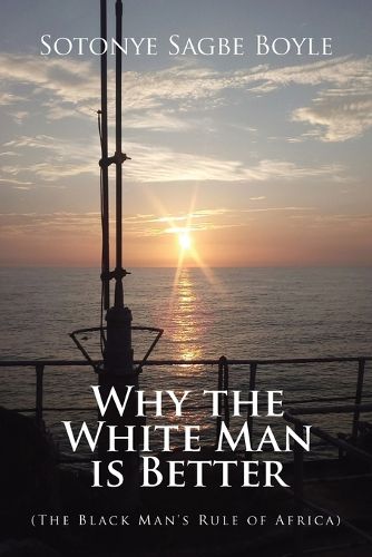 Why the White Man is Better