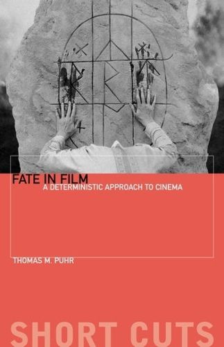 Cover image for Fate in Film: A Deterministic Approach to Cinema