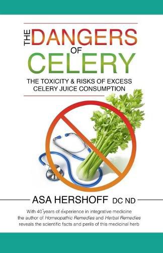 Cover image for The Dangers of Celery: The Toxicity & Risks of Excess Celery Juice Consumption