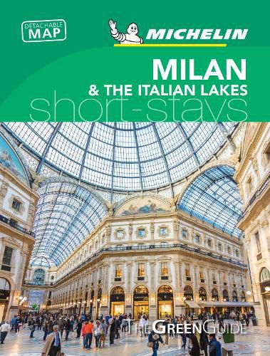 Milan & the Italian Lakes - Michelin Green Guide Short Stays: Short Stay