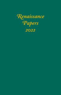 Cover image for Renaissance Papers 2022