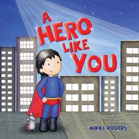 Cover image for A Hero Like You