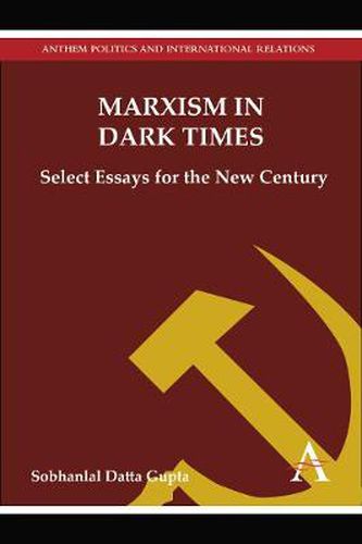 Cover image for Marxism in Dark Times: Select Essays for the New Century