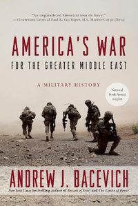 Cover image for America's War for the Greater Middle East: A Military History
