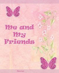 Cover image for Me & My Friends - Butterflies: A School Memory Book