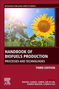 Cover image for Handbook of Biofuels Production: Processes and Technologies