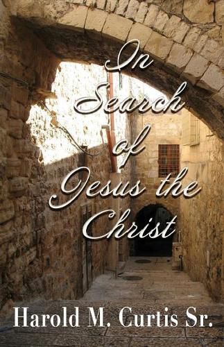 Cover image for In Search of Jesus the Christ