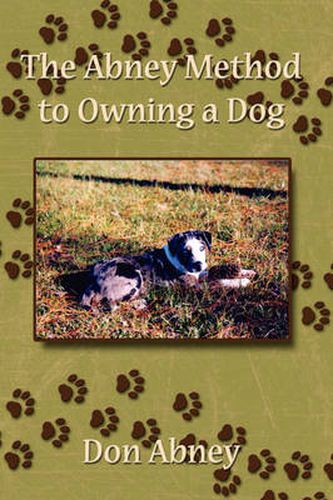 Cover image for The Abney Method to Owning a Dog