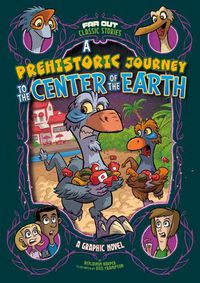 Cover image for A Prehistoric Journey to the Center of the Earth