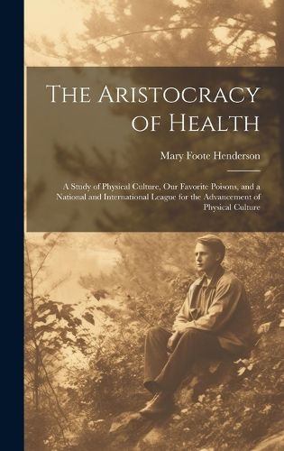 Cover image for The Aristocracy of Health