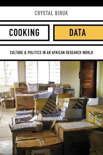 Cover image for Cooking Data: Culture and Politics in an African Research World