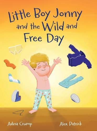 Cover image for Little Boy Jonny and the Wild and Free Day