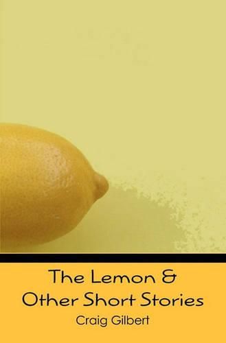 Cover image for The Lemon & Other Short Stories