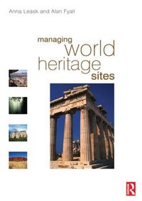 Cover image for Managing World Heritage Sites