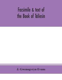 Cover image for Facsimile & text of the Book of Taliesin