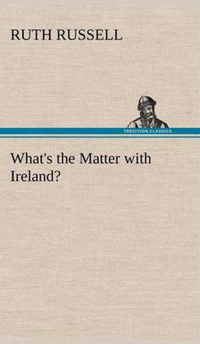 Cover image for What's the Matter with Ireland?