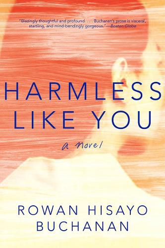 Harmless Like You: A Novel