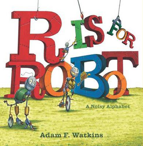 Cover image for R Is for Robot: A Noisy Alphabet