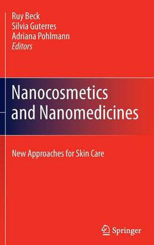 Cover image for Nanocosmetics and Nanomedicines: New Approaches for Skin Care