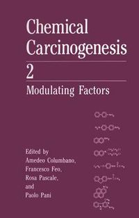 Cover image for Chemical Carcinogenesis 2: Modulating Factors