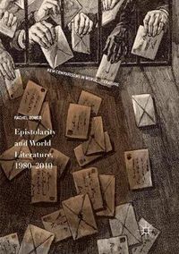 Cover image for Epistolarity and World Literature, 1980-2010