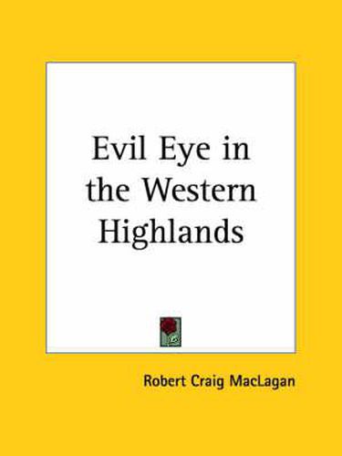 Cover image for Evil Eye in the Western Highlands (1902)