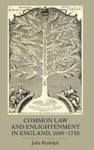 Cover image for Common Law and Enlightenment in England, 1689-1750