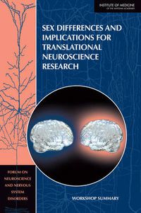 Cover image for Sex Differences and Implications for Translational Neuroscience Research: Workshop Summary