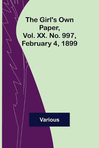 Cover image for The Girl's Own Paper, Vol. XX. No. 997, February 4, 1899